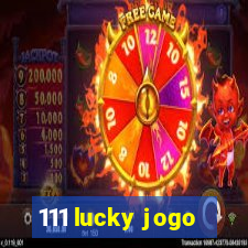 111 lucky jogo